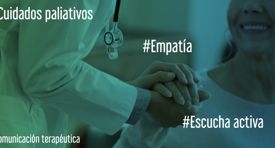 ¿Afecta la forma como se comunica el médico con el paciente de cuidados paliativos?